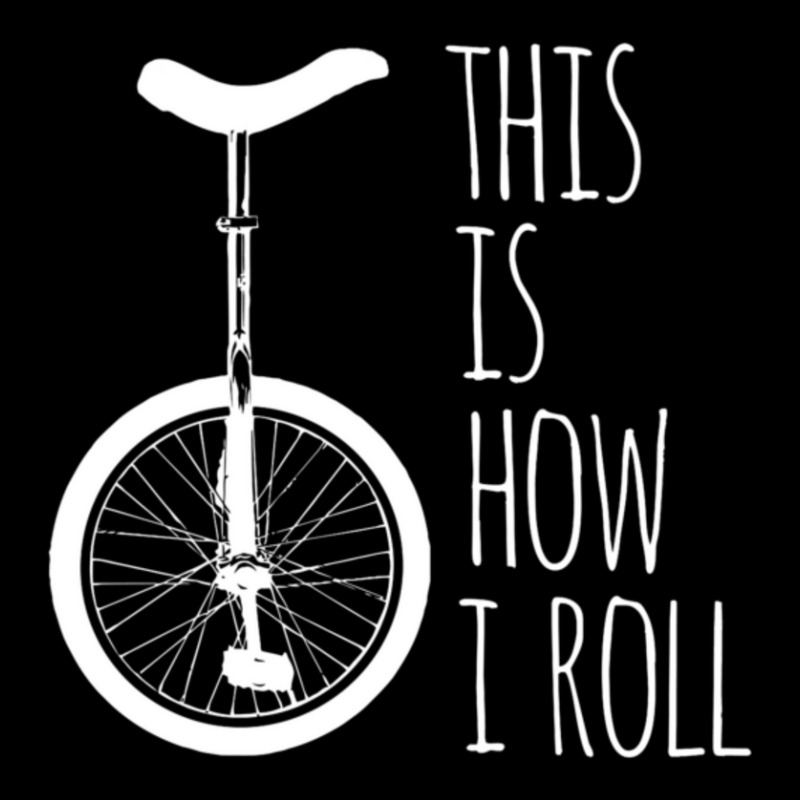 How I Roll Unicycle Pocket T-Shirt by degreesgunner | Artistshot