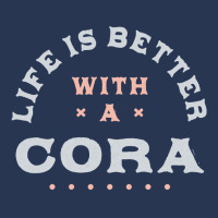 Life Is Better With A Cora Name Funny Sarcastic Nickname Pullover Hood Ladies Denim Jacket | Artistshot