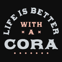 Life Is Better With A Cora Name Funny Sarcastic Nickname Pullover Hood Crop Top | Artistshot