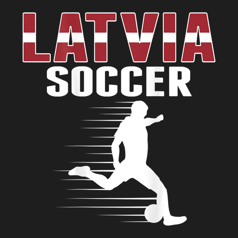 Latvia Soccer Lovers Jersey   Proud Latvian Football Fans T Shirt Classic T-shirt by cm-arts | Artistshot