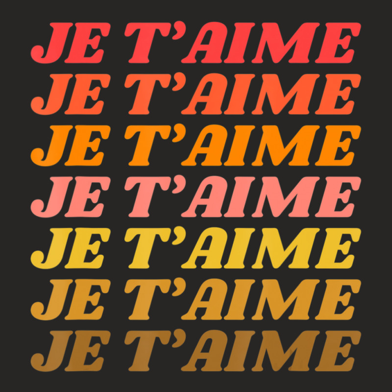 Je T'aime Retro I Love You French Language Typography Ladies Fitted T-Shirt by cm-arts | Artistshot