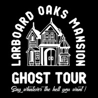 Larboard Oaks Mansion Ghost Tour Say Women's V-neck T-shirt | Artistshot