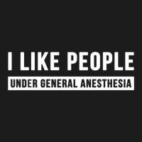 I Like People Under General Anesthesia Anesthesiology Hoodie & Jogger Set | Artistshot