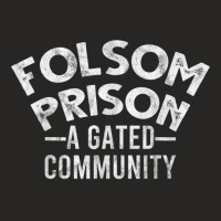 Folsom State Prison For Prison State Correctional Warden Ladies Fitted T-shirt | Artistshot