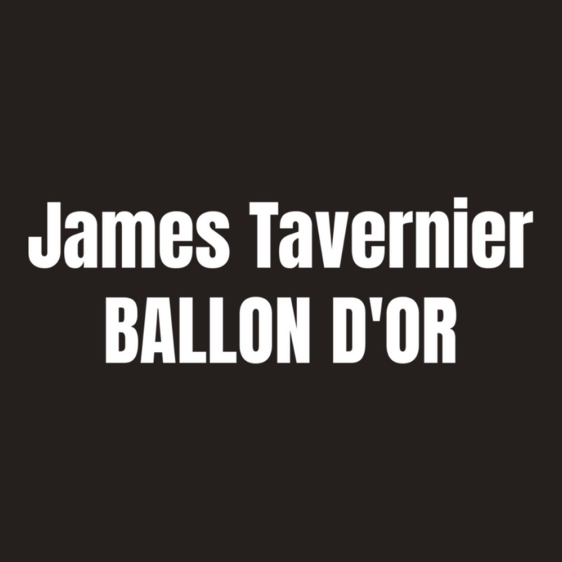 James Tavernier Ballon D'or Essential Tank Top | Artistshot