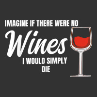 Imagine If There Were No Wines Winemaker Wine T Shirt Baby Bodysuit | Artistshot