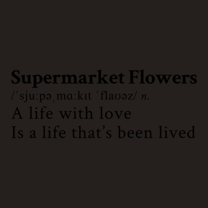 Supermarket Flowers Tank Top by DonnieCarlson | Artistshot