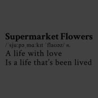 Supermarket Flowers Vintage T-shirt | Artistshot