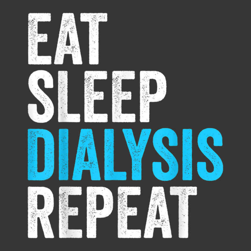 Eat Sleep Dialyze Repeat Nephrology Dialysis Nurse Nursing T Shirt Toddler Hoodie by cm-arts | Artistshot