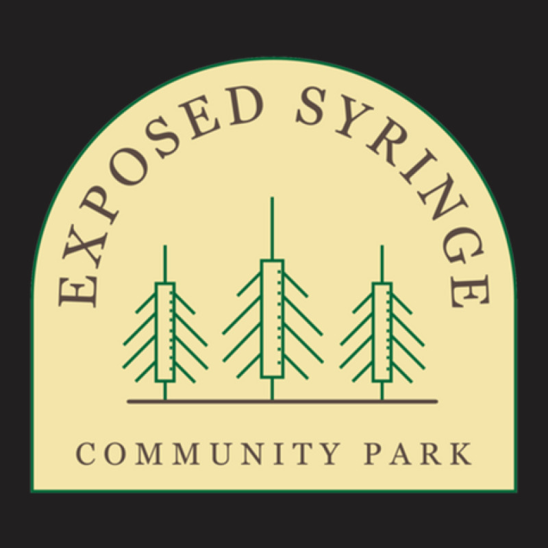 Exposed Syringe Community Park T-shirt | Artistshot