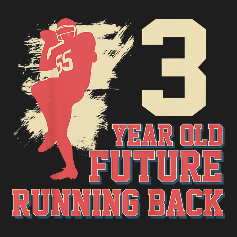 Kids Future Running Back Football 3 Year Old 3rd Birthday T Shirt Classic T-shirt by cm-arts | Artistshot