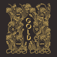 Gold – Go Forward In The Courage Of Your Love Alabaster Deplume-giga Racerback Tank | Artistshot