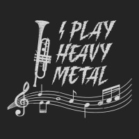 I Play Heavy Metal Musician Brass Musical Instrument Music T Shirt 3/4 Sleeve Shirt | Artistshot