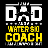 Dad Water Ski Coach Always Right Funny Water Ski Coach Humor Long Slee Toddler Sweatshirt | Artistshot