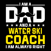 Dad Water Ski Coach Always Right Funny Water Ski Coach Humor Long Slee Toddler 3/4 Sleeve Tee | Artistshot