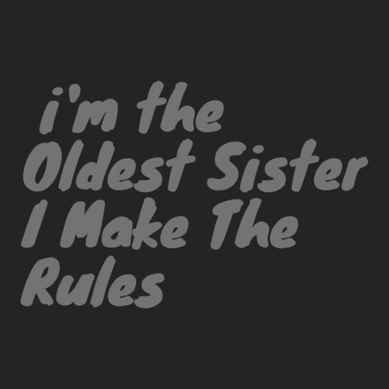 Oldest Sister I Make The Rules Funny Matching Sibling Products. 3/4 Sleeve Shirt | Artistshot