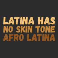 Latina Has No Skin Tone Afro Latina Latin America T Shirt Exclusive T-shirt | Artistshot