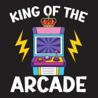 King Of The Arcade Games Video Game Gaming Gamer T-shirt | Artistshot