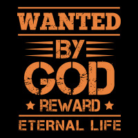 Wanted By God Reward Eternal Life, Christian, Believers Adjustable Cap | Artistshot