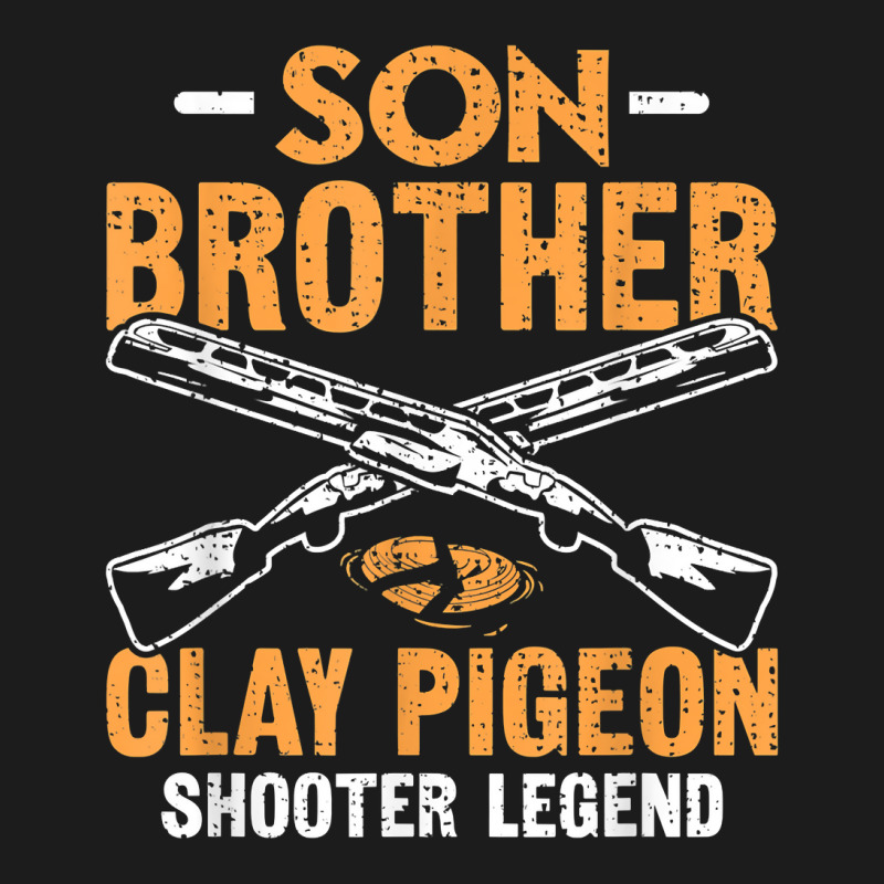 Son Brother Clay Pigeon Shooter Legend Clay Target Shooting T Shirt Hoodie & Jogger Set | Artistshot