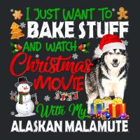 I Just Want To Bake Stuff & Christmas Movie Alaskan Malamute T Shirt Crewneck Sweatshirt | Artistshot