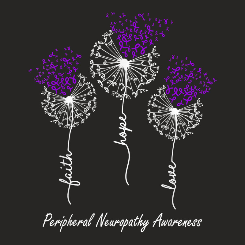 Peripheral Neuropathy Awareness Faith Hope Love Dandelion T Shirt Ladies Fitted T-Shirt by cm-arts | Artistshot