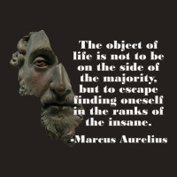 Marcus Aurelius Object Of Life Insane Tank Top | Artistshot