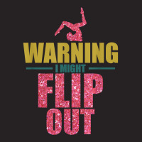 Funny Gymnast Warning I Might Flip Out Gymnastics T Shirt Vintage Cap | Artistshot