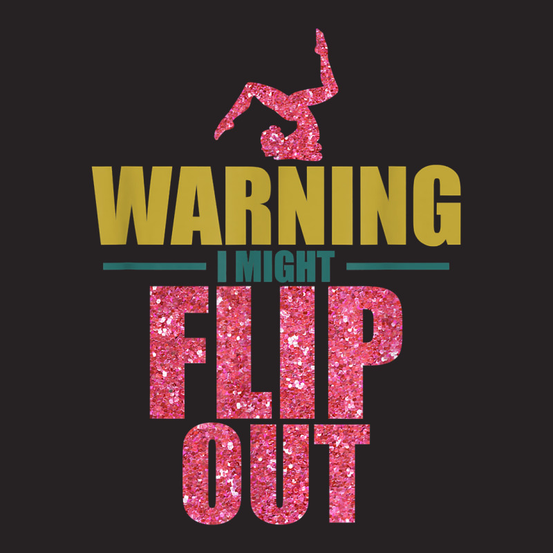 Funny Gymnast Warning I Might Flip Out Gymnastics T Shirt Vintage Cap | Artistshot