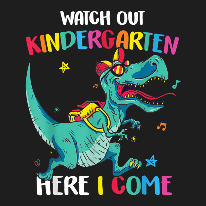 Gift Watch Out Kindergarten Here I Come Dinosaurs Back To School Classic T-shirt by cm-arts | Artistshot