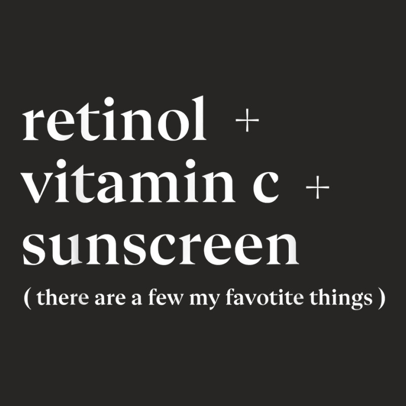 Retinol Vitamin C And Sunscreen Aesthetic Esthetician Nurse T Shirt Ladies Fitted T-shirt | Artistshot