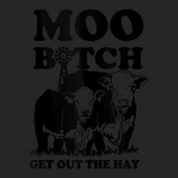 Moo Bitch Get Out The Hay Famer Cow Lovers Ladies Fitted T-shirt | Artistshot