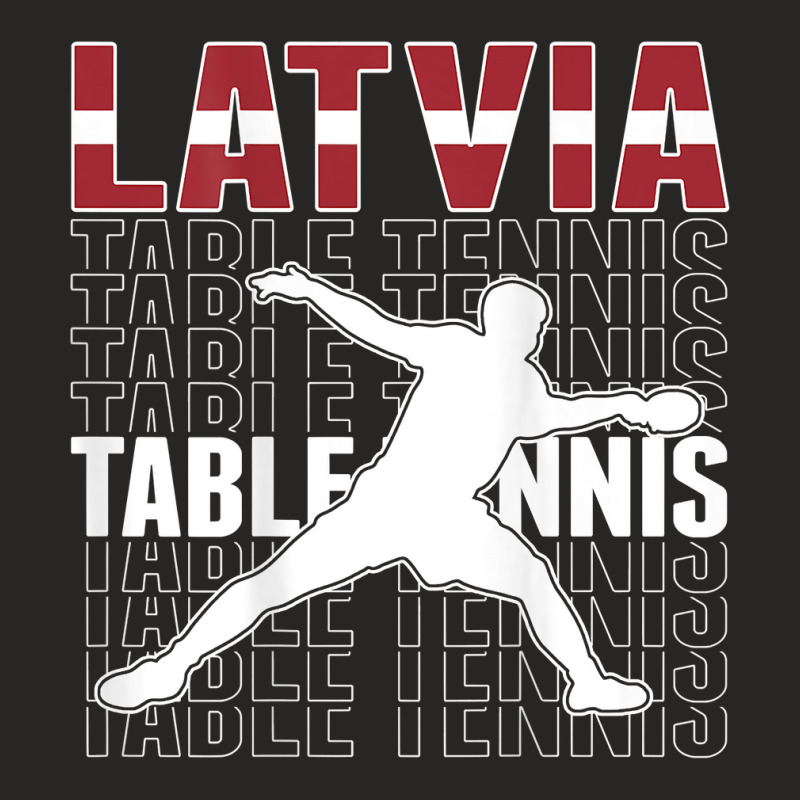 Latvia Ping Pong Lover Proud Latvian Table Tennis Supporters T Shirt Ladies Fitted T-Shirt by cm-arts | Artistshot