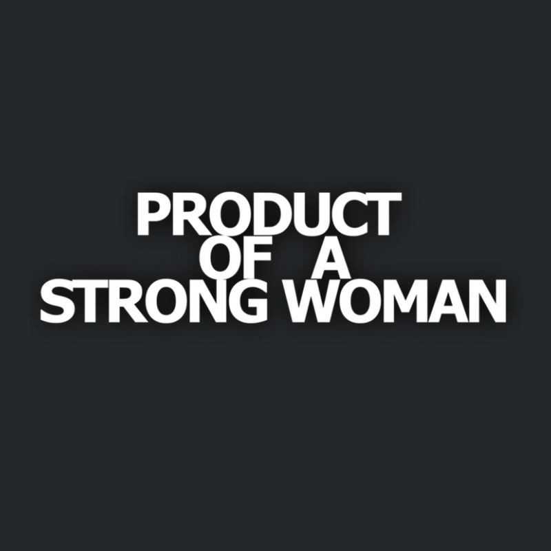 Product Of A Strong Woman Crewneck Sweatshirt | Artistshot