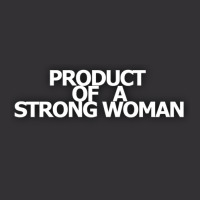 Product Of A Strong Woman Vintage Short | Artistshot