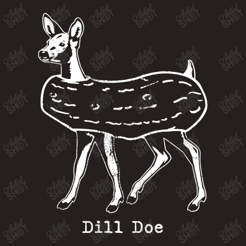 Dill Doe Tank Top by Nindy Tees | Artistshot