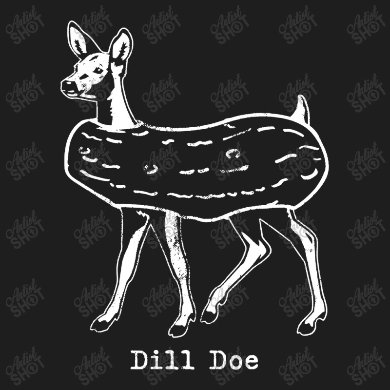 Dill Doe Classic T-shirt by Nindy Tees | Artistshot