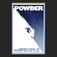 Powder To The People Ladies Fitted T-shirt | Artistshot