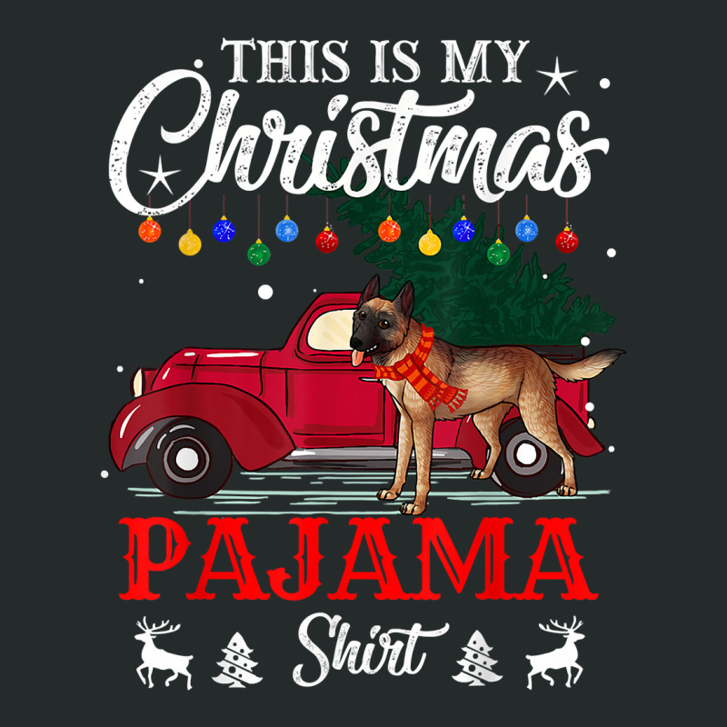 This Is My Christmas Belgian Malinois Dog Pajama Merry Xmas Long Sleev Women's Triblend Scoop T-shirt by kishexitibi | Artistshot