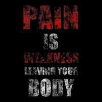 Pain Is Weakness Leaving Your Body Vintage Workout Training Long Sleeve Shirts | Artistshot