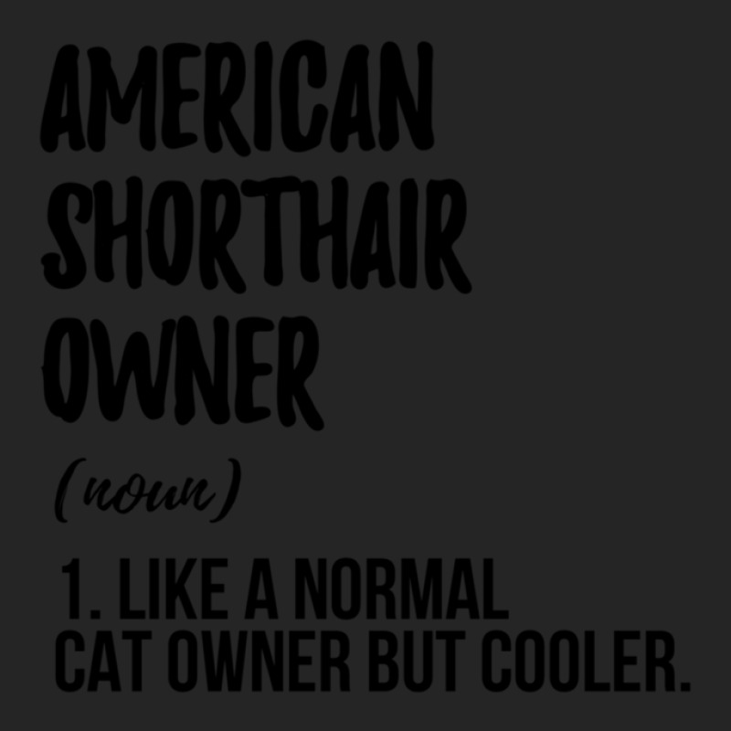 American Shorthair Owner Noun Unisex Hoodie by CathyCurry | Artistshot