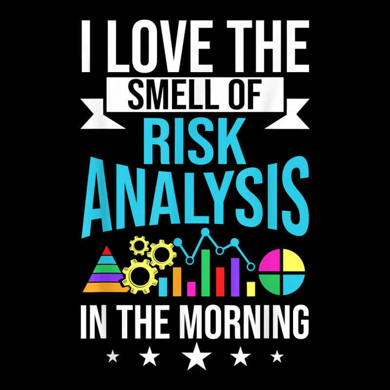 I Love The Smell Of Risk Analysis Actuary Risk Calculator T Shirt Toddler Sweatshirt by cm-arts | Artistshot