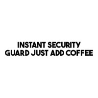 Instant Security Guard Just Add Coffee T Shirt Crop Top | Artistshot