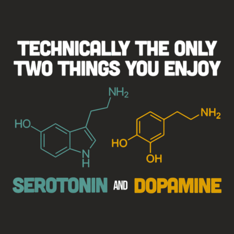 Funny Neuroscience Gifts Serotonin Dopamine Ladies Fitted T-Shirt by makilsrovia | Artistshot