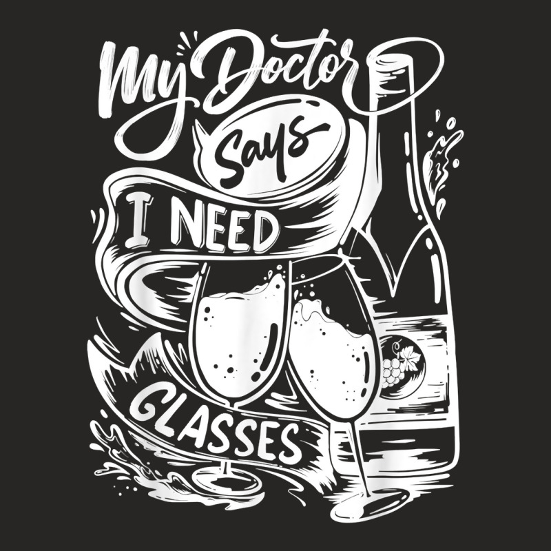 I Need Glasses – Funny Winemaker Wine Lovers Wine Making T Shirt Ladies Fitted T-shirt | Artistshot