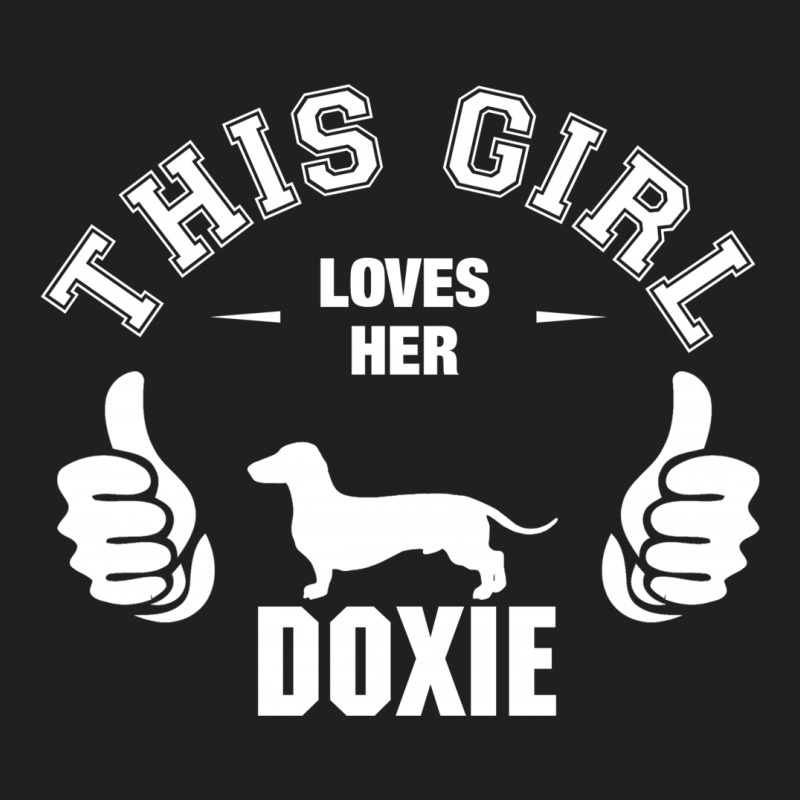 This Girl Loves Her Doxie T-shirt | Artistshot