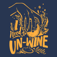 I Need To Un Wine – Funny Winemaker Wine Lovers Wine Making T Shirt Ladies Denim Jacket | Artistshot