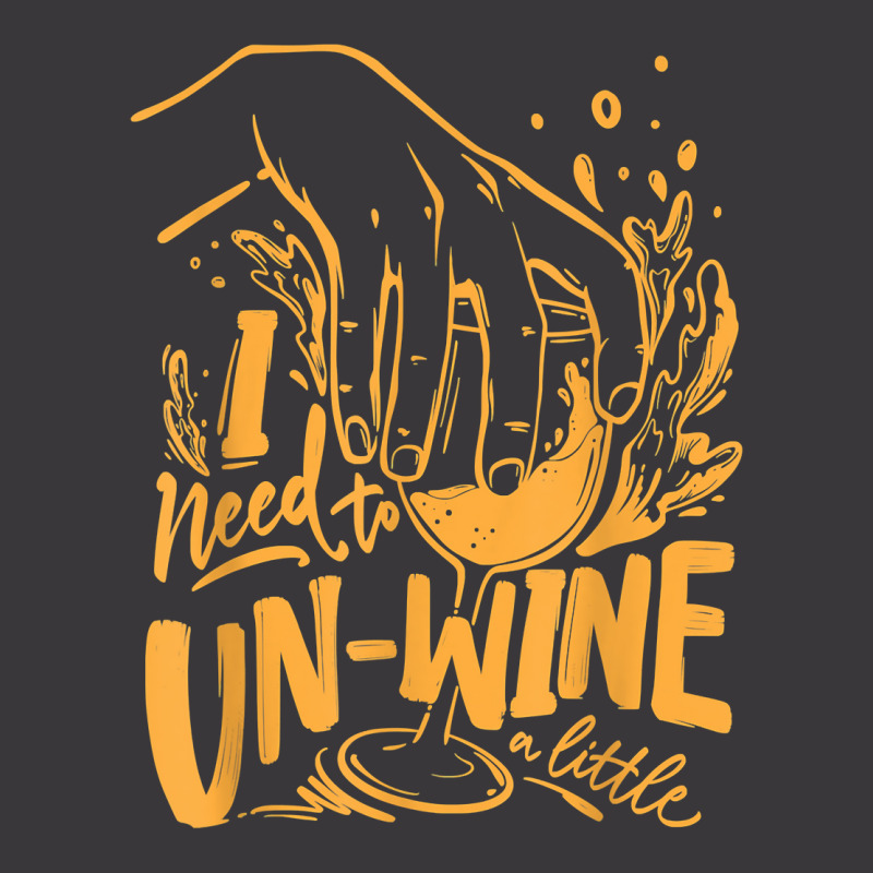 I Need To Un Wine – Funny Winemaker Wine Lovers Wine Making T Shirt Ladies Curvy T-shirt | Artistshot