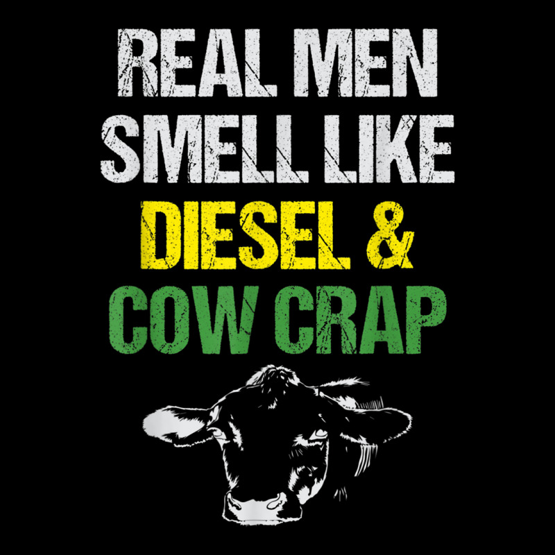 Mens Real Men Smell Like Diesel And Cow Crap Funny Dairy Farmer T Shir Adjustable Cap | Artistshot