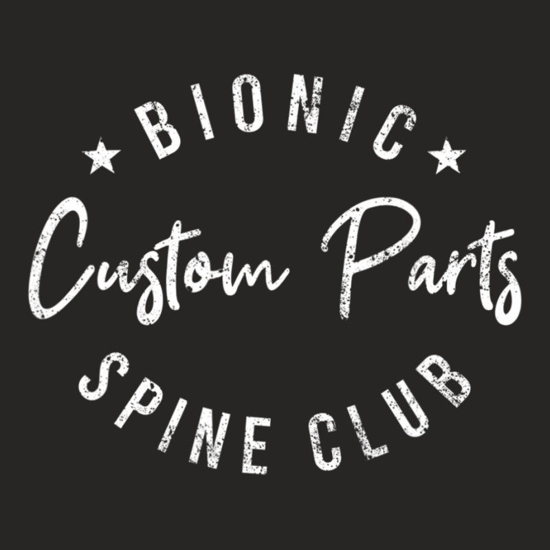 Bionic Spine Club Spinal Fusion Back Surgery Ladies Fitted T-Shirt by cm-arts | Artistshot